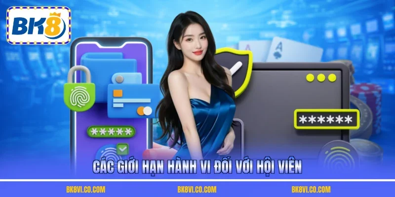 Các giới hạn hành vi đối với hội viên